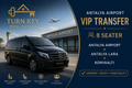 ANTALYA AIRPORT VIP TRANSFER
